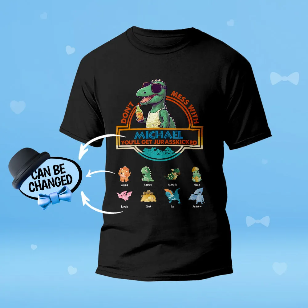 Custom Engraved T-Shirt Don't Mess With Papasaurus Best Gifts for Dad